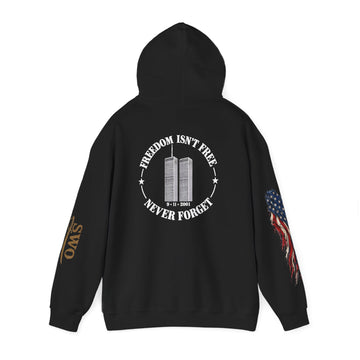 9-11  Freedom isn’t Free Hooded Sweatshirt